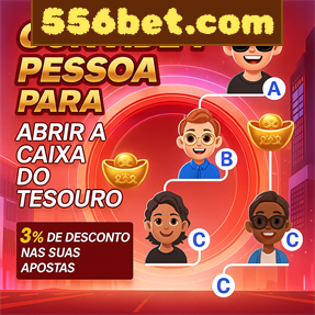 556bet.com Ganhe R$ 100,00 Gratis
